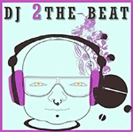 " DJ 2 THE BEAT "