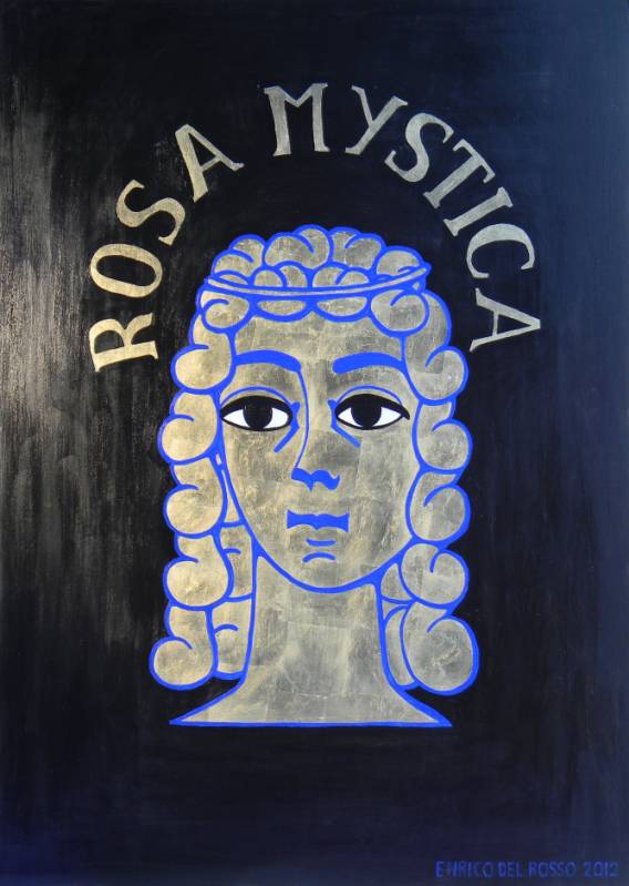 Rosa mystica - Ericco comunicazionismo - Enrico Del Rosso