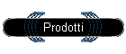 Prodotti