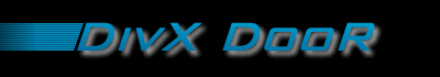 DivX DooR - DVD Rip e DivX;-)  - Home Page