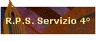 R.P.S. Servizio 4