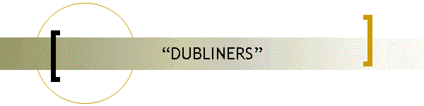 DUBLINERS