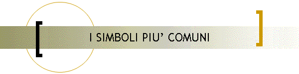 I SIMBOLI PIU COMUNI