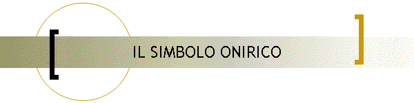 IL SIMBOLO ONIRICO