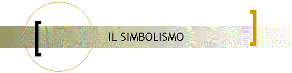 IL SIMBOLISMO