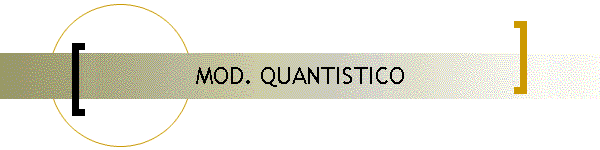 MOD. QUANTISTICO