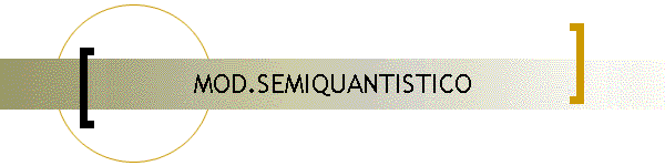 MOD.SEMIQUANTISTICO