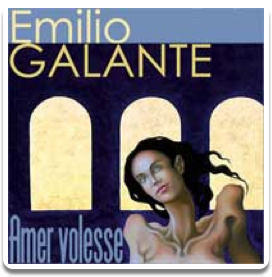 Emilio Galante - Amer volesse