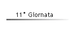 11 Giornata