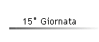 15 Giornata