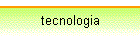 tecnologia