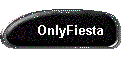 OnlyFiesta