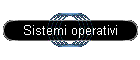 Sistemi operativi