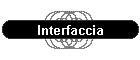 Interfaccia