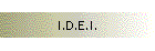 I.D.E.I.