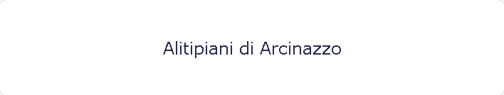 Alitipiani di Arcinazzo