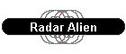 Radar Alien
