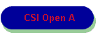 CSI Open A