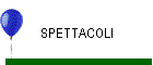 SPETTACOLI