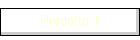 Prodotto 1