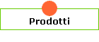 Prodotti