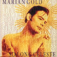 ``So Long Celeste'' primo album solista di Marian Gold