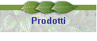 Prodotti