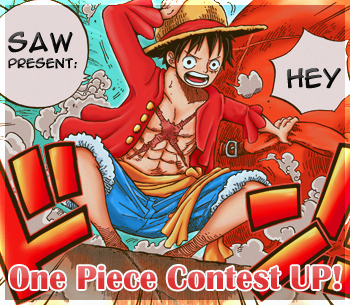 One Piece Contest Up!
