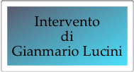 Intervento 
di 
Gianmario Lucini