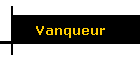Vanqueur