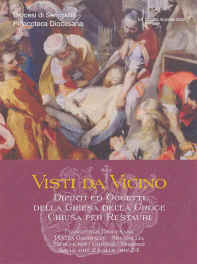"Visti da Vicino" dipinti ed oggetti della Chiesa della Croce chiusa per restauri