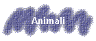 Animali