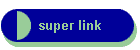 super link