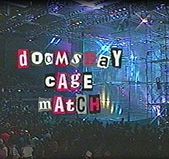 Doomsday Cage Match.