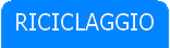 RiciclaggioOn.gif (1108 byte)