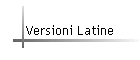 Versioni Latine