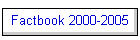 Factbook 2000-2005