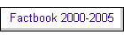 Factbook 2000-2005