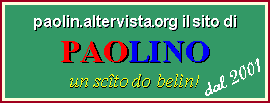 PAOLINO un scito do belin!