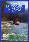 Stefano Carpita - La Toscana in canoa 1