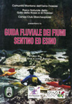 Fabio Vita - Luigi Rossi - Guida fluviale dei fiumi Sentino e Esino