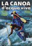 Carlo 

Brizzolara, Roberto D'Angelo - La canoa d'acqua viva