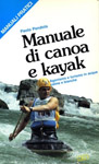 Paolo Pendola - Manuale di 

canoa e kayak