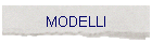 MODELLI