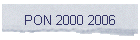PON 2000 2006