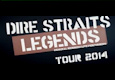 Dire STraits Legends 2014 tour