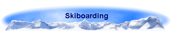 Skiboarding