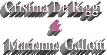 Cristina De Riggi  
&
Marianna Gallotti
