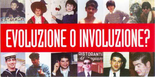 Evoluzione o Involuzione?