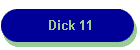 Dick 11